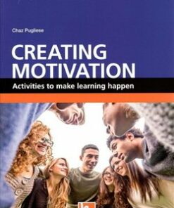 Creating Motivation - Activities to Make Learning Happen - Pugliese