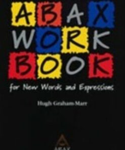 ABAX Workbook for New Words and Expressions - Graham-Marr