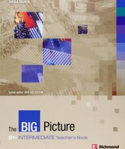 The Big Picture Intermediate Teacher's Book - Dignen