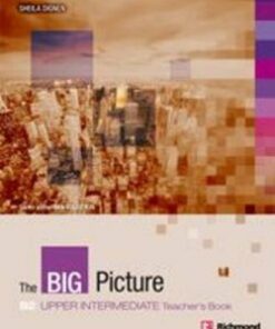 The Big Picture Upper Intermediate Teacher's Book - Sheila Dignen - 9788466810661