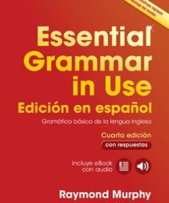Essential Grammar in Use Spanish Edition (4th Edition) with Answers & Interactive eBook -  - 9788490361030