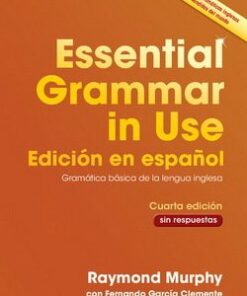 Essential Grammar in Use Spanish Edition (4th Edition) Book without Answers with Interactive eBook -  - 9788490362501