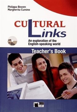 Cultural Links Teacher's Book with Audio CD - Philippa Bowen - 9788853003942