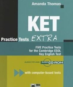 KET Practice Tests Extra Student's Book with Audio CDs (2) - Thomas