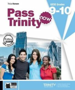 Pass Trinity Now GESE 9 - 10 Student's Book with Audio CD - Hansen
