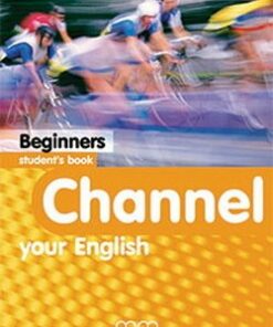 Channel your English Beginners Student's Book -  - 9789603793601