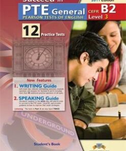 Succeed in PTE General Level 3 (B2) 12 Practice Tests Student's Book -  - 9789604135240