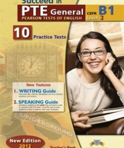 Succeed in PTE General Level 2 (B1) 10 Practice Tests Teacher's Book -  - 9789604135349