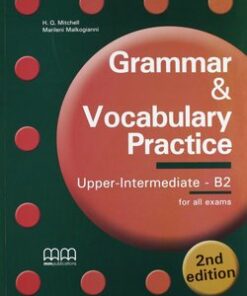 Grammar & Vocabulary Practice Upper Intermediate B2 Student's Book - Mitchel