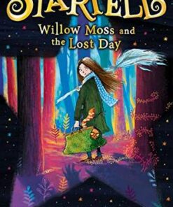Starfell: Willow Moss and the Lost Day (Starfell