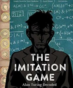 The Imitation Game: Alan Turing Decoded - Jim Ottaviani - 9781419736452