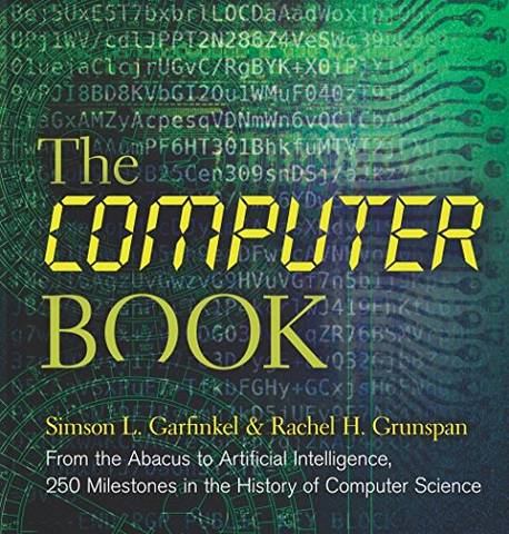 The Computer Book: From the Abacus to Artificial Intelligence