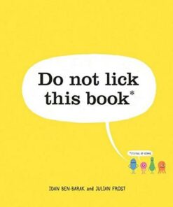 Do Not Lick This Book - Idan Ben-Barak - 9781760630010