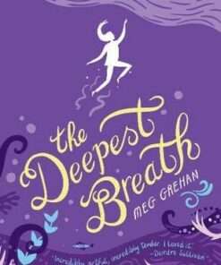 The Deepest Breath - Meg Grehan - 9781912417186