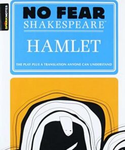 Hamlet (No Fear Shakespeare) - SparkNotes - 9781586638443