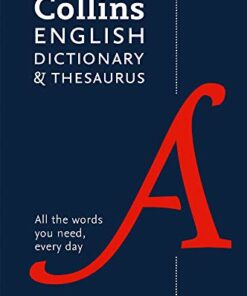 Collins English Dictionary and Thesaurus Essential: All the words you need