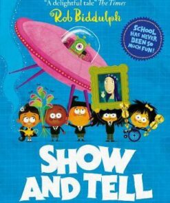 Show and Tell - Rob Biddulph - 9780008318031
