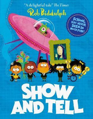 Show and Tell - Rob Biddulph - 9780008318031