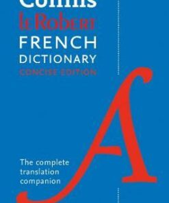 Collins Robert French Concise Dictionary: Your translation companion - Collins Dictionaries - 9780008320065