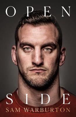 Open Side: The Official Autobiography - Sam Warburton - 9780008336592