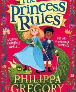 The Princess Rules - Philippa Gregory - 9780008339791