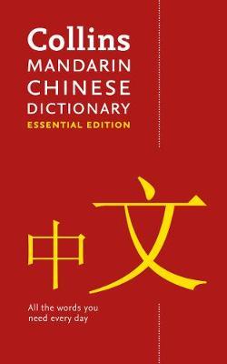 Collins Mandarin Chinese Essential Dictionary - Collins Dictionaries - 9780008359850