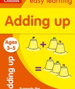 Adding Up Ages 3-5: New Edition (Collins Easy Learning Preschool) - Collins Easy Learning - 9780008387891