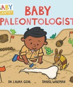 Baby Paleontologist - Laura Gehl - 9780062841353