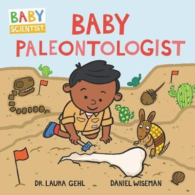 Baby Paleontologist - Laura Gehl - 9780062841353