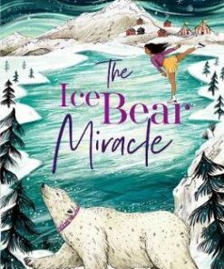 The Ice Bear Miracle - Cerrie Burnell - 9780192767561
