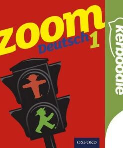 Zoom Deutsch 1: Kerboodle Student Book - Corinna Schicker - 9780198305224