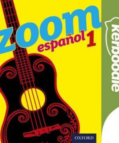 Zoom español 1: Kerboodle Student Book - Abigail Hardwick - 9780198305286