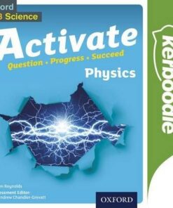 Activate: Physics Kerboodle Student Book - Andrew Chandler-Grevatt - 9780198307266
