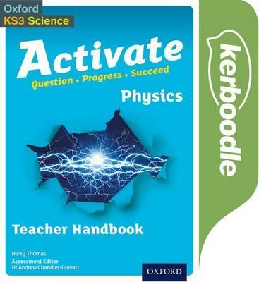 Activate: Physics Kerboodle Teacher Handbook - Andrew Chandler-Grevatt - 9780198332749