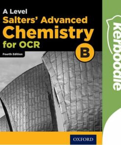 OCR B A Level Salters Advanced Chemistry Kerboodle -  - 9780198332930