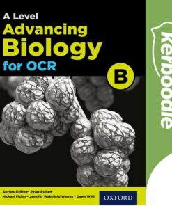 A Level Advancing Biology for OCR Kerboodle -  - 9780198340997