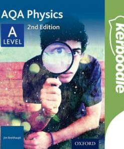 AQA Physics A Level Kerboodle -  - 9780198351900