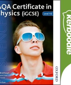 AQA Certificate in Physics (iGCSE) Kerboodle Book -  - 9780198352648