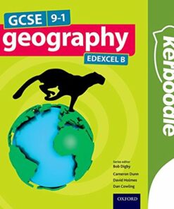 GCSE Geography Edexcel B Kerboodle Resources and Assessment - Bob Digby - 9780198366584