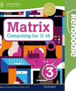 Matrix Computing for 11-14: Kerboodle Book 3 - Alison Page - 9780198425342