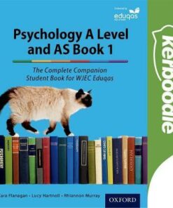 The Complete Companions for Eduqas: Year 1 and AS Psychology Kerboodle Student Book - Cara Flanagan - 9780198426950