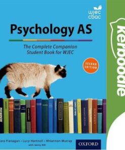 The Complete Companions for WJEC: Year 1 and AS Psychology Kerboodle Student Book - Cara Flanagan - 9780198428640