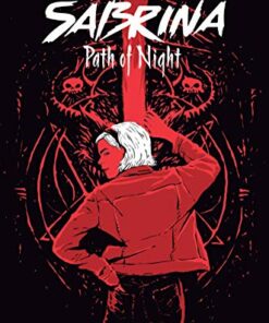 Path of Night (The Chilling Adventures of Sabrina Novel #3) - Sarah Rees Brennan - 9780702302084