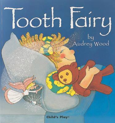 Tooth Fairy - Audrey Wood - 9780859532938