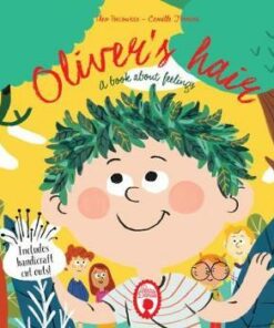 Oliver's Hair: A book about feelings - Theo Tsecouras - 9780995673120