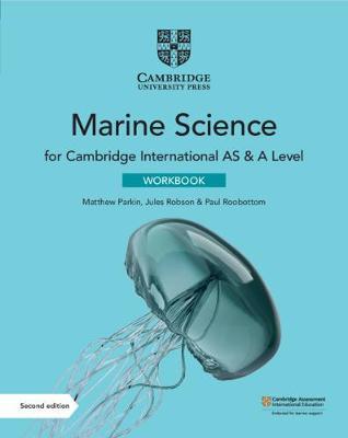 Cambridge International AS & A Level Marine Science Workbook 2 Cambridge International AS & A Level Marine Science Workbook - Matthew Parkin - 9781108790499