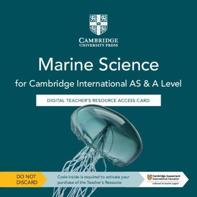Cambridge International AS & A Level Marine Science Digital Teacher's Resource Access Card 3 Cambridge International AS & A Level Marine Science Digital Teacher's Resource Access Card - Claire Brown - 9781108795944