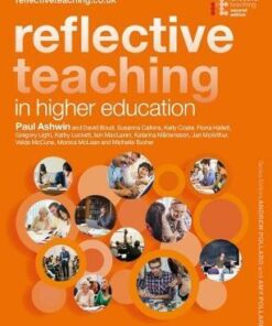 Reflective Teaching in Higher Education - Paul Ashwin (Lancaster University