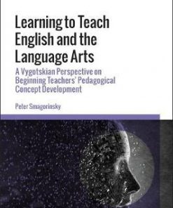 Learning to Teach English and the Language Arts - Peter Smagorinsky - 9781350142893