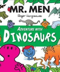 Mr. Men Adventure with Dinosaurs - Roger Hargreaves - 9781405283038